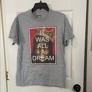 B.I.G. Gray Graphic Tee - Short Sleeve "it was all a dream". Size M
